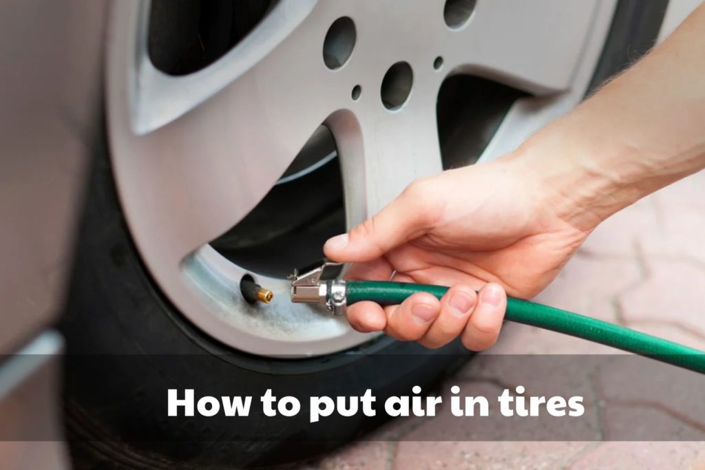 How to put air in tires StepbyStep Guide Brads Cartunes