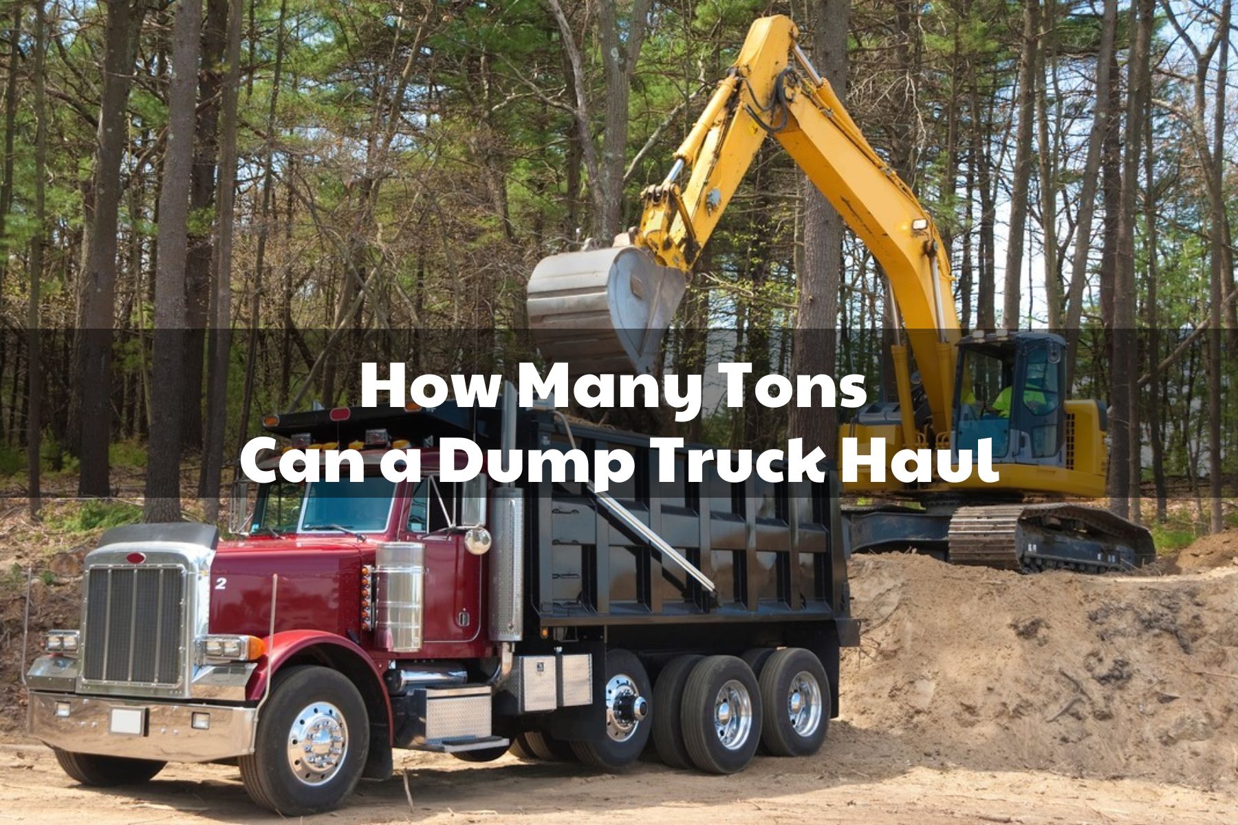 How Many Tons Can a Dump Truck Haul