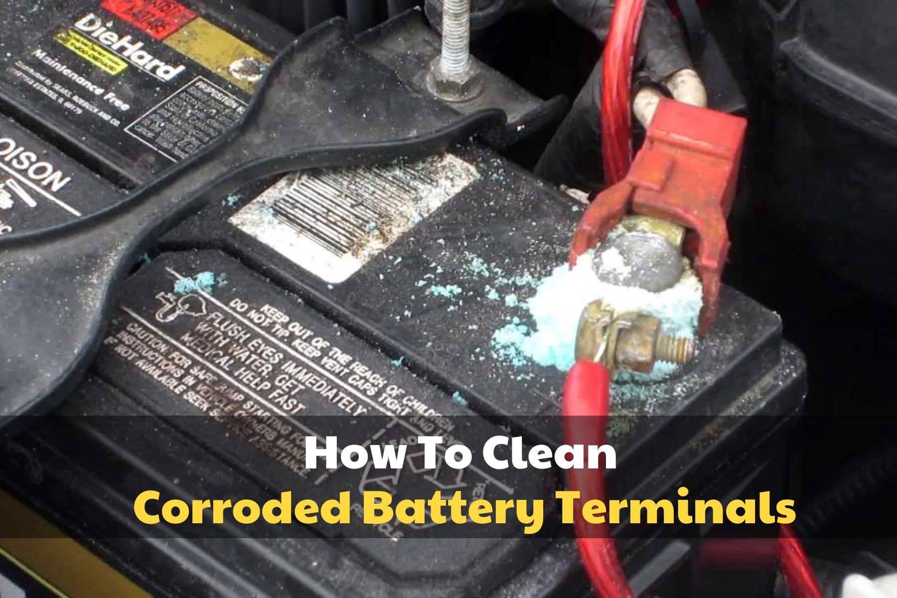 How-To-Clean-Corroded-Battery-Terminals (1)