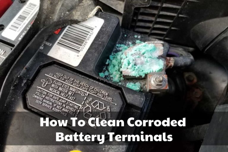 How To Clean Corroded Battery Terminals StepbyStep Guide Brads