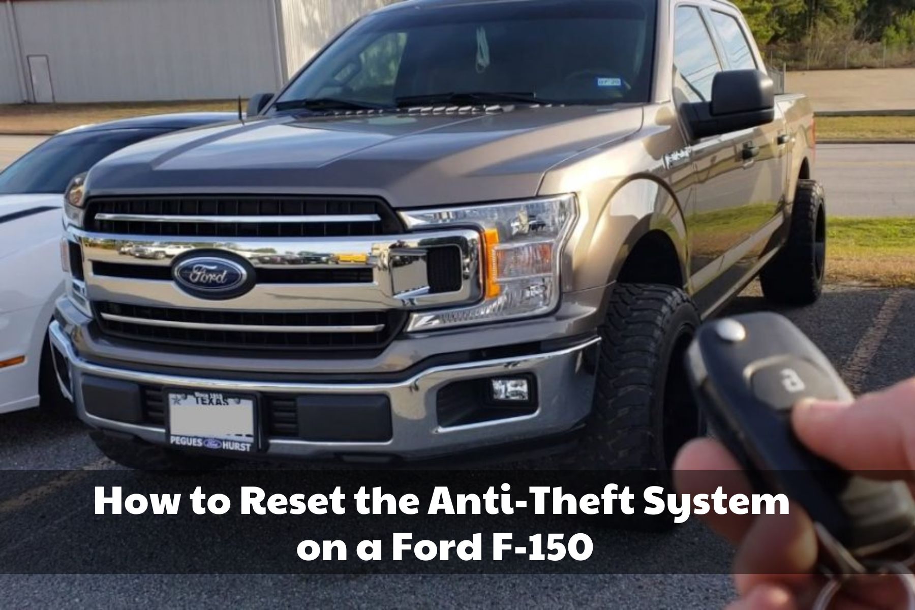How To Reset Anti Theft System Ford F150 2 (1)