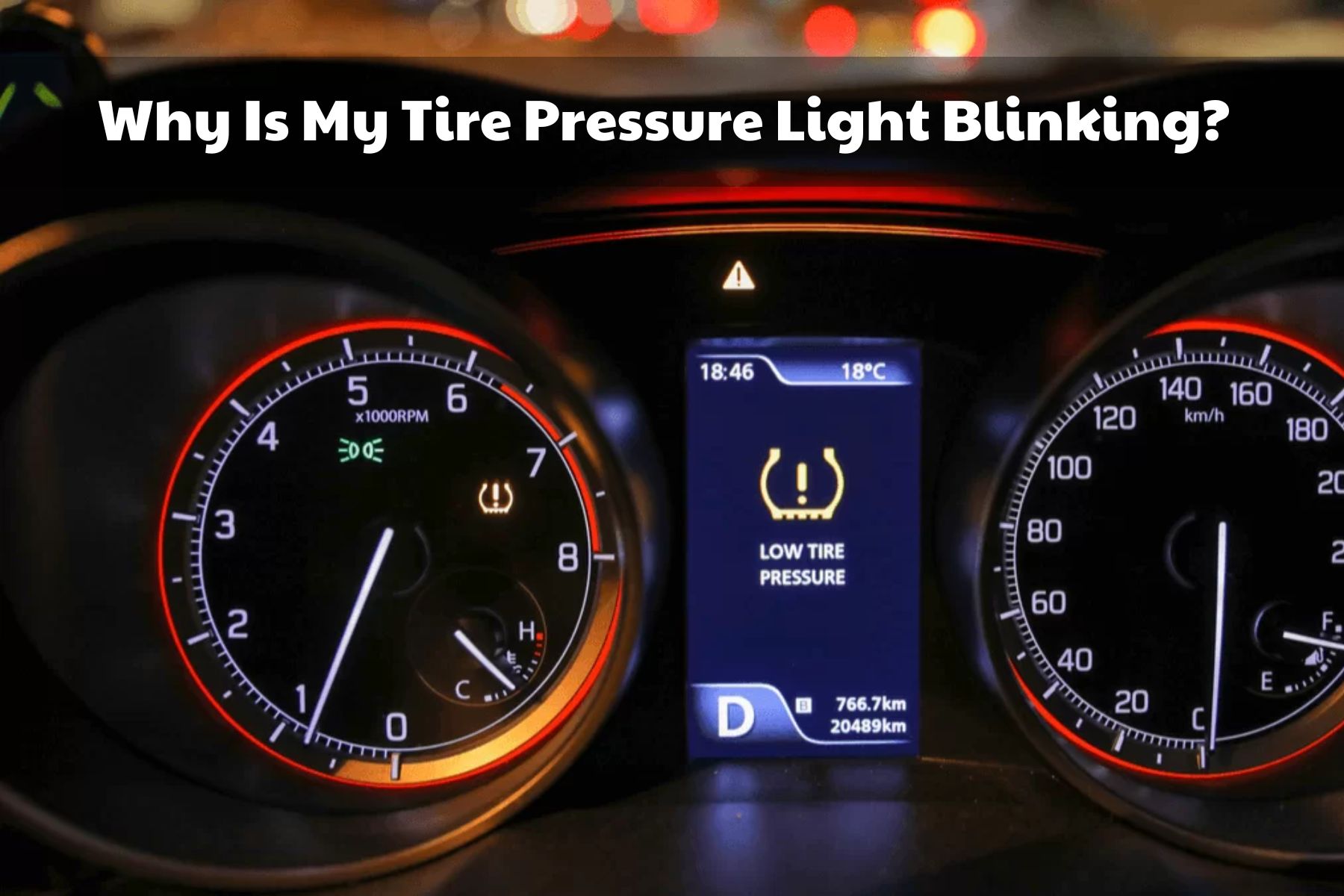 Why Is My Tire Pressure Light Blinking