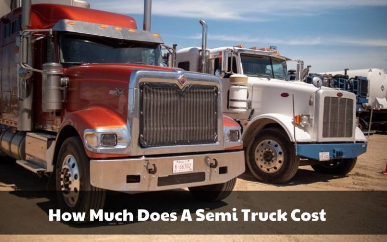 How Much For A Semi Truck