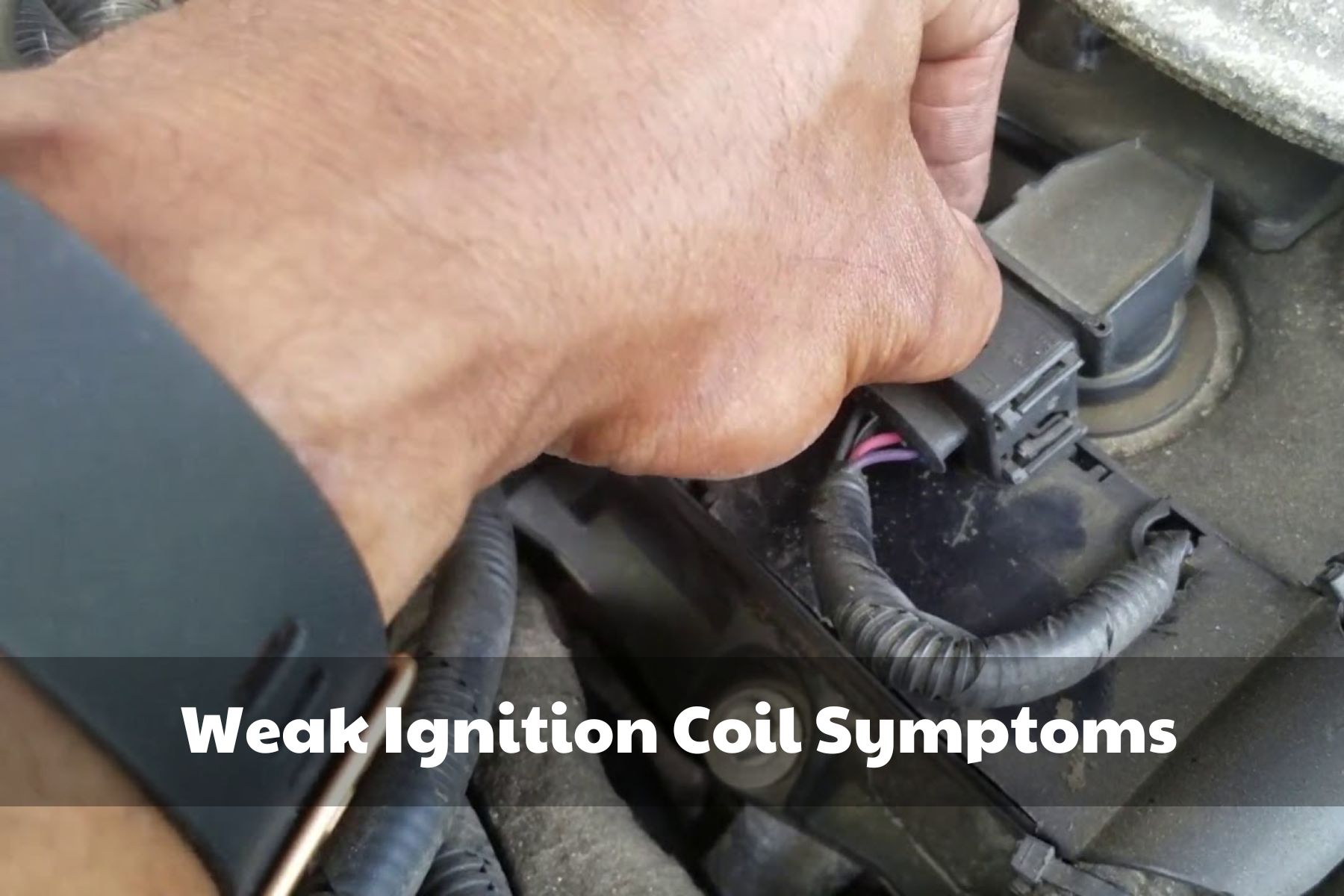 weak-ignition-coil-symptoms