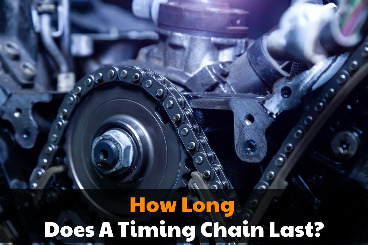 How-Long-Does-A-Timing-Chain-Last