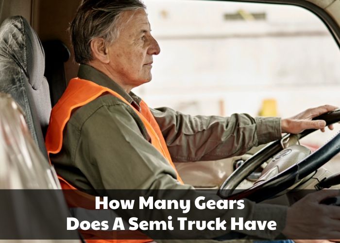 How-Many-Gears-Does-A-Semi-Truck-Have