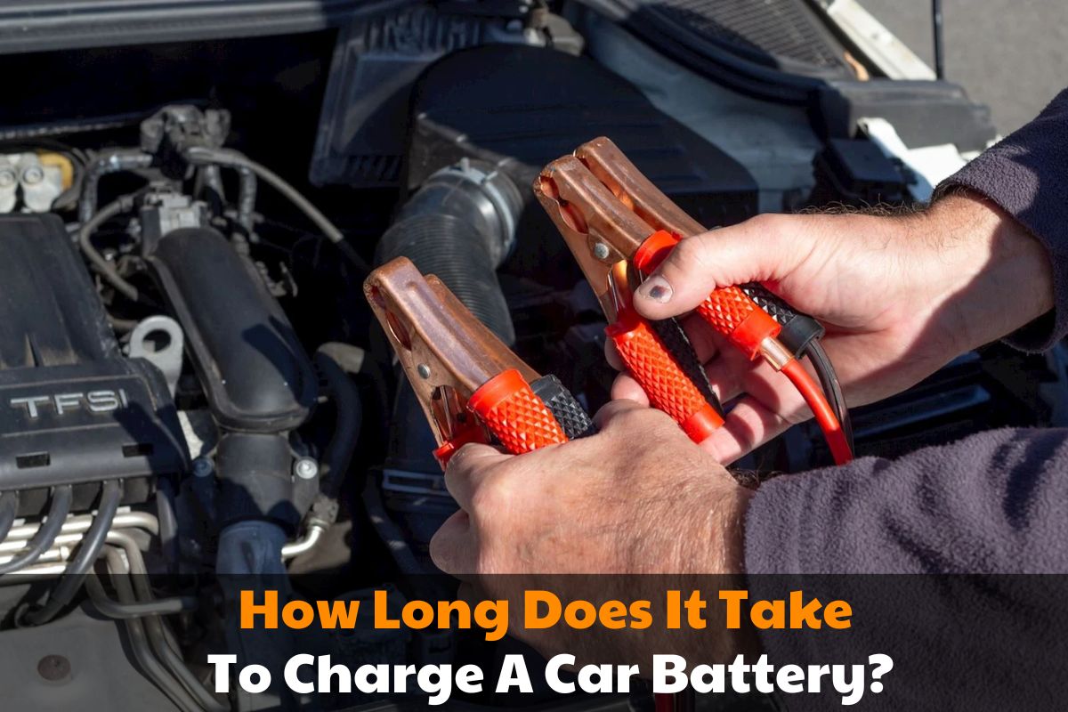 How-Long-Does-It-Take-To-Charge-A-Car-Battery