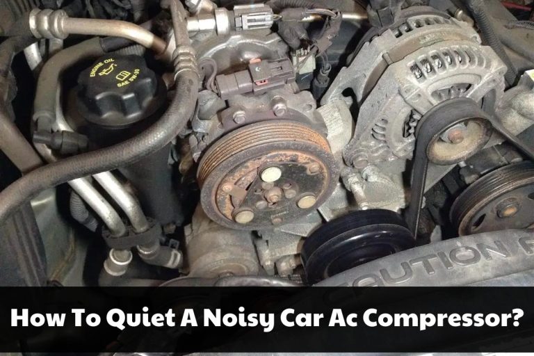 How To Quiet A Noisy Car Ac Compressor? Brads Cartunes