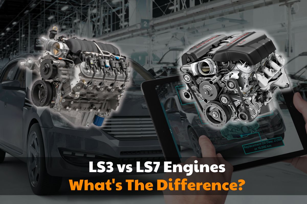 LS3 vs LS7 Engines