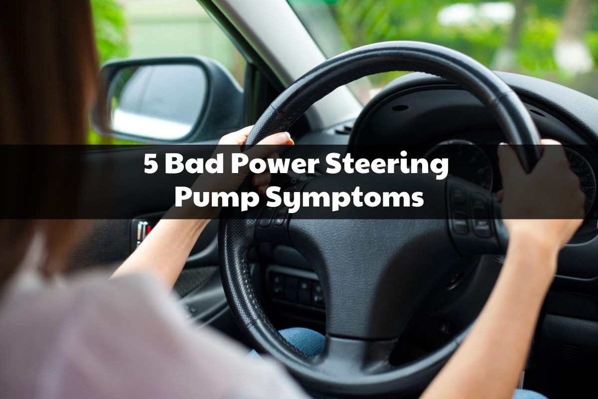 Bad Power Steering Pump Symptoms